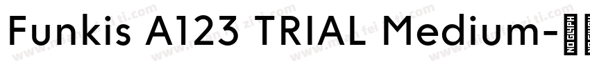 Funkis A123 TRIAL Medium字体转换